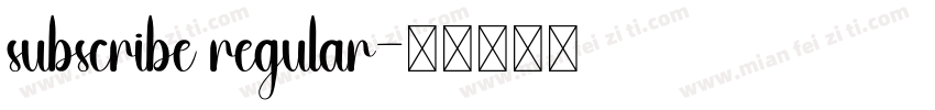 subscribe regular字体转换